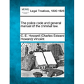 The Police Code and General Manual of the Criminal Law.