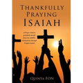Thankfully Praying Isaiah