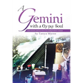 A Gemini with a Gypsy Soul: Adventures and travels of an independent woman