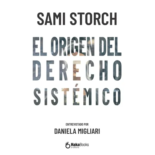El origen del derecho sistémico