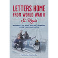 Letters Home to St. Louis from World War II
