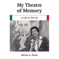 My Theatre of Memory: A Life in Words Volume 39
