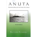 Anuta: Polynesian Lifeways For The Twenty-First Century