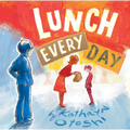 Lunch Every Day