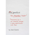The Imperfect Pastor: Discovering Joy in Our Limitations Through a Daily Apprenticeship with Jesus