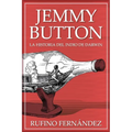 Jemmy Button: El indio de Darwin
