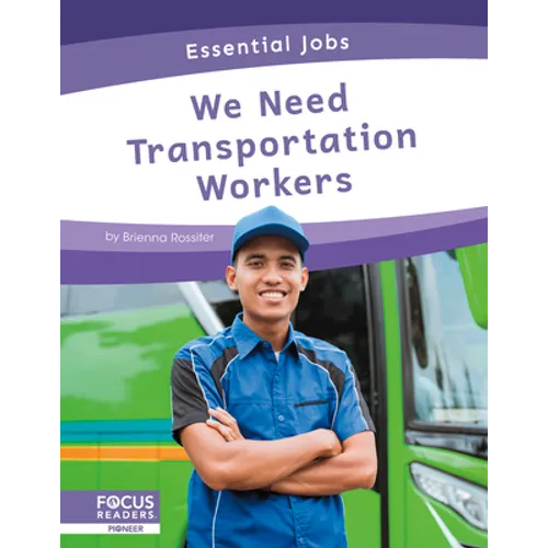 We Need Transportation Workers