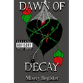 Dawn of Decay