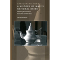 A History of Mali's National Drink: Following the Tea Ritual from China to West Africa