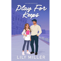 Play For Keeps: Special Edition