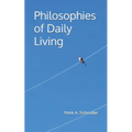 Philosophies of Daily Living