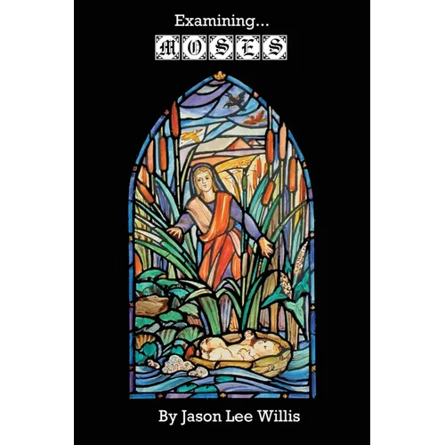 Examining Moses