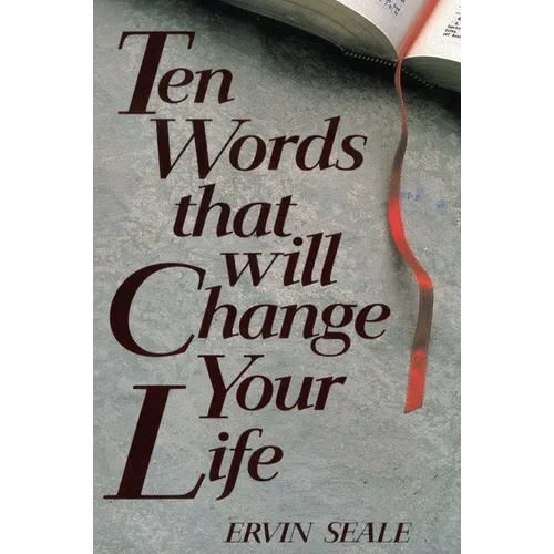 Ten Words That Will Change Your Life