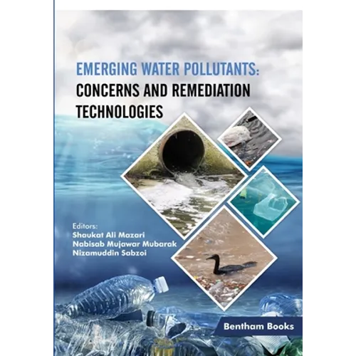 Emerging Water Pollutants: Concerns and Remediation Technologies