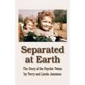 Separated at Earth: The Story of the Psychic Twins