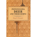 Pennsylvania Deer and Their Horns