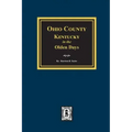 Ohio County, Kentucky in the Olden Days
