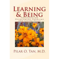 Learning and Being: Thoughts On Overcoming Problems and Living Fully