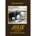 Julie and the Old Traveling Circus