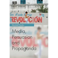 Media, Persuasion and Propaganda