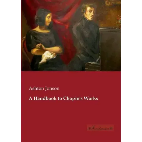 A Handbook to Chopin's Works