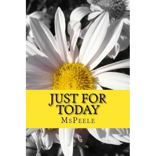 Just For Today