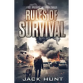 Rules of Survival: A Post-Apocalyptic EMP Survival Thriller