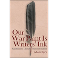 Our War Paint Is Writers' Ink: Anishinaabe Literary Transnationalism