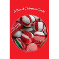 A Box of Christmas Candy: Stories and Poems of Christmas