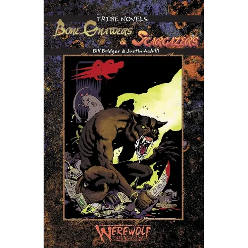 Bone Gnawers & Stargazers
