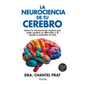 Neurociencia de Tu Cerebro, La