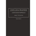 State-Local Relations: A Partnership Approach, Second Edition
