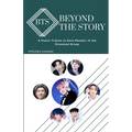 Beyond the Story of BTS: A Poetic Tribute to Each Member of the Esteemed Group
