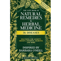 The Lost Book of Natural Remedies & Herbal Medicine: 36 Diseases, Solutions for Anxiety, Obesity, Insomnia, Diabetes, and More Best Recipes for Healin