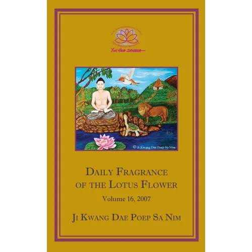 Daily Fragrance of the Lotus Flower, Vol. 16 (2007)