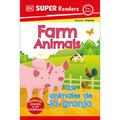 DK Super Readers Pre-Level English-Spanish Bilingual Farm Animals - Los Animales de la Granja