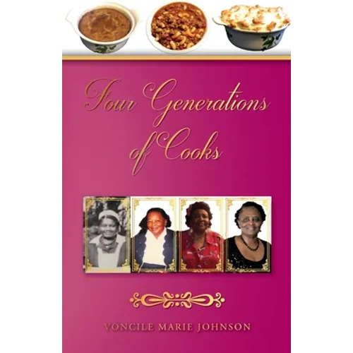 Four Generations of Cooks: Cookbook