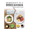 Democracy in a Divided Australia
