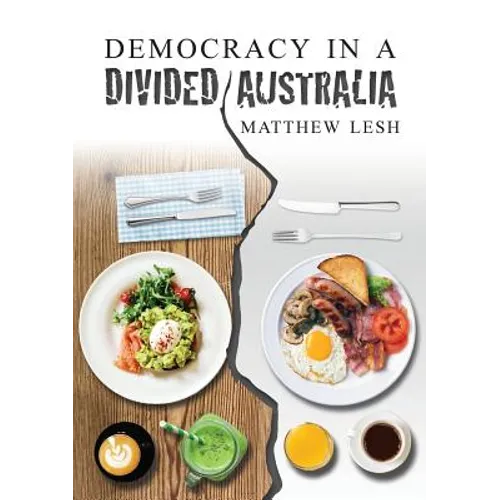 Democracy in a Divided Australia