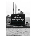 The Atomic Archipelago: Us Nuclear Submarines and Technopolitics of Risk in Cold War Italy