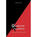 Genocide in Bosnia: The Policy of "Ethnic Cleansing"