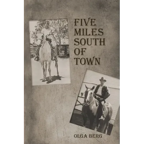 Five Miles South of Town