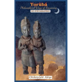 Yoruba Philosophical Ways of Reasoning: An Introduction