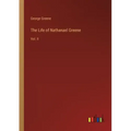 The Life of Nathanael Greene: Vol. II
