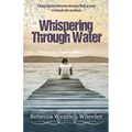 Whispering Through Water