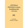Central Pennsylvania Marriages, 1700-1896