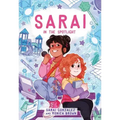 Sarai in the Spotlight! (Sarai #2)