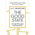 The Good State: On the Principles of Democracy