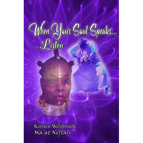 When Your Soul Speaks... Listen