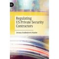 Regulating Us Private Security Contractors